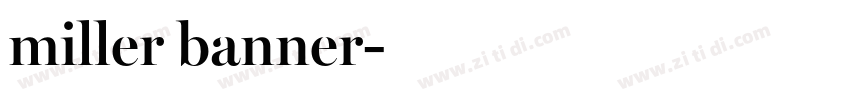 miller banner字体转换
